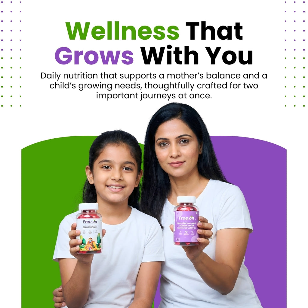 FreeOn Her & little one combo consiste of ovarian health & mensurational cycle gummies along with multivitamin kid gummies. This combos are create for mom & her kid or for you and your little ones at home. This combo provides you wellness that grows with you. A daily nutrition that supports a mother balance and a child growing needs thoughtfully craft for to important journey at once 
