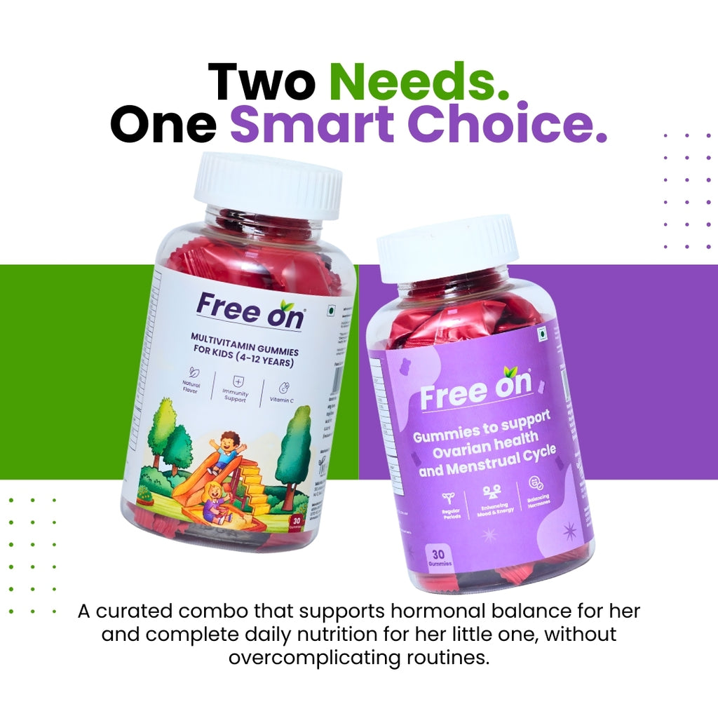 FreeOn her & little one combo for kids better groeth and Ovarian, mensurational cycle health. This combo can be called as smart choice from freeOn. This is a curated combo that supports hormonal balance for her and complete daily nutrition for her little one without overcomplicating rouitines.