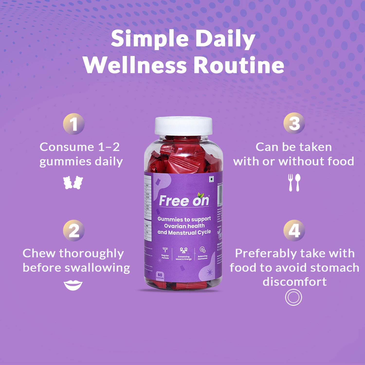 Free On Ovarian Health and Menstrual Cycle support gummies. A purple-themed wellness routine guide showing a bottle of 60 hormonal balance supplements. The steps recommend consuming 1-2 chewable vitamins daily, with or without food, to support regular periods, mood enhancement, and energy levels.