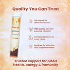 Free On Iron and Vitamin Effervescent Tablets promotional banner. SUggetsing some key points to provide trust and quality Lab - Tested for safety & purity, High quality iron, Consistent potency, desined for effective daily supplementation with bol dtext at top center of image Quality you can trust and bttom center Trusted support for blood and health, energy & immunity 