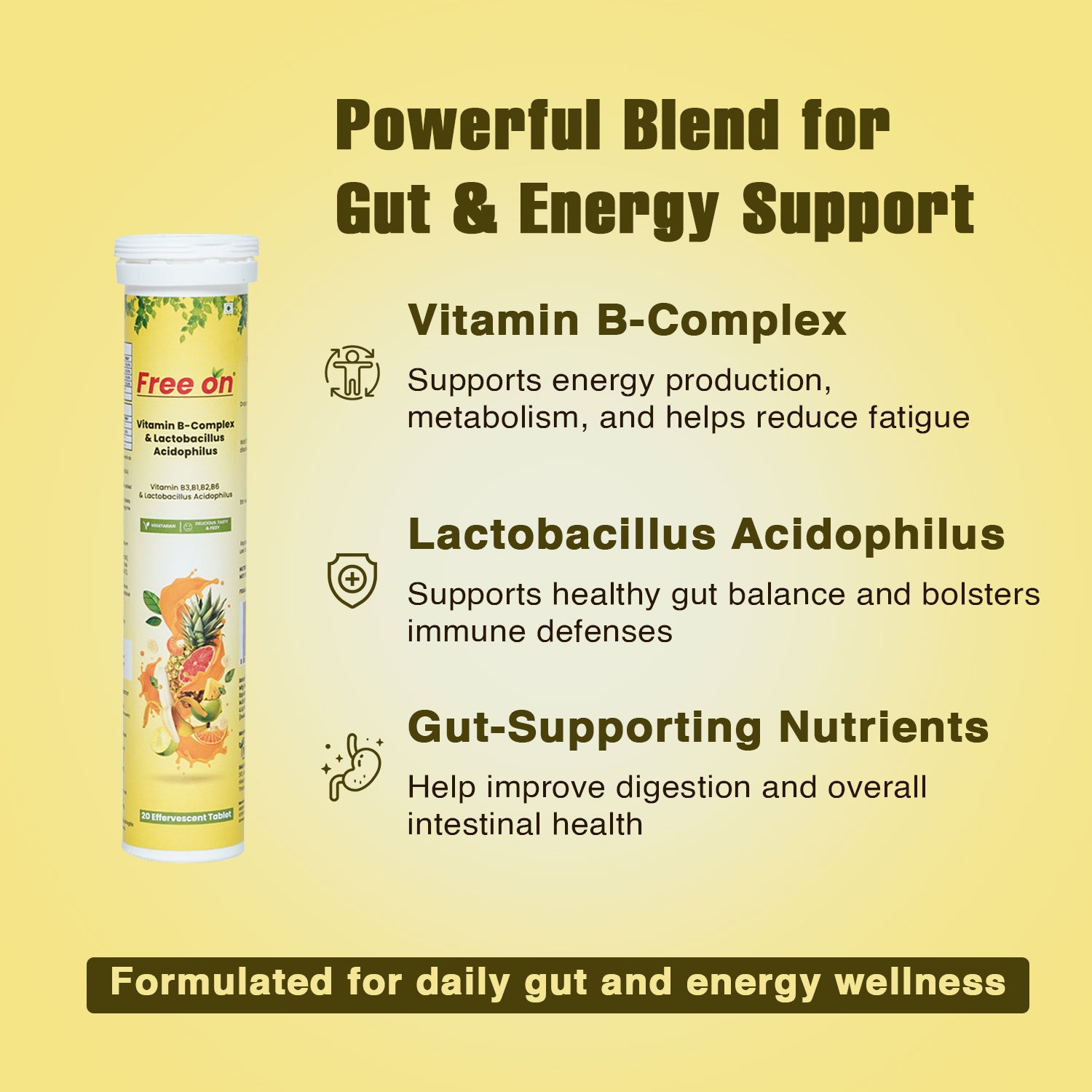 Free on Vitamin B-Complex & Lactobacillus Acidophilus effervescent tablets. The image features a yellow product tube alongside text highlighting a "Powerful Blend for Gut & Energy Support." Key benefits listed include energy production, metabolism support, fatigue reduction, immune defense, and improved digestion.