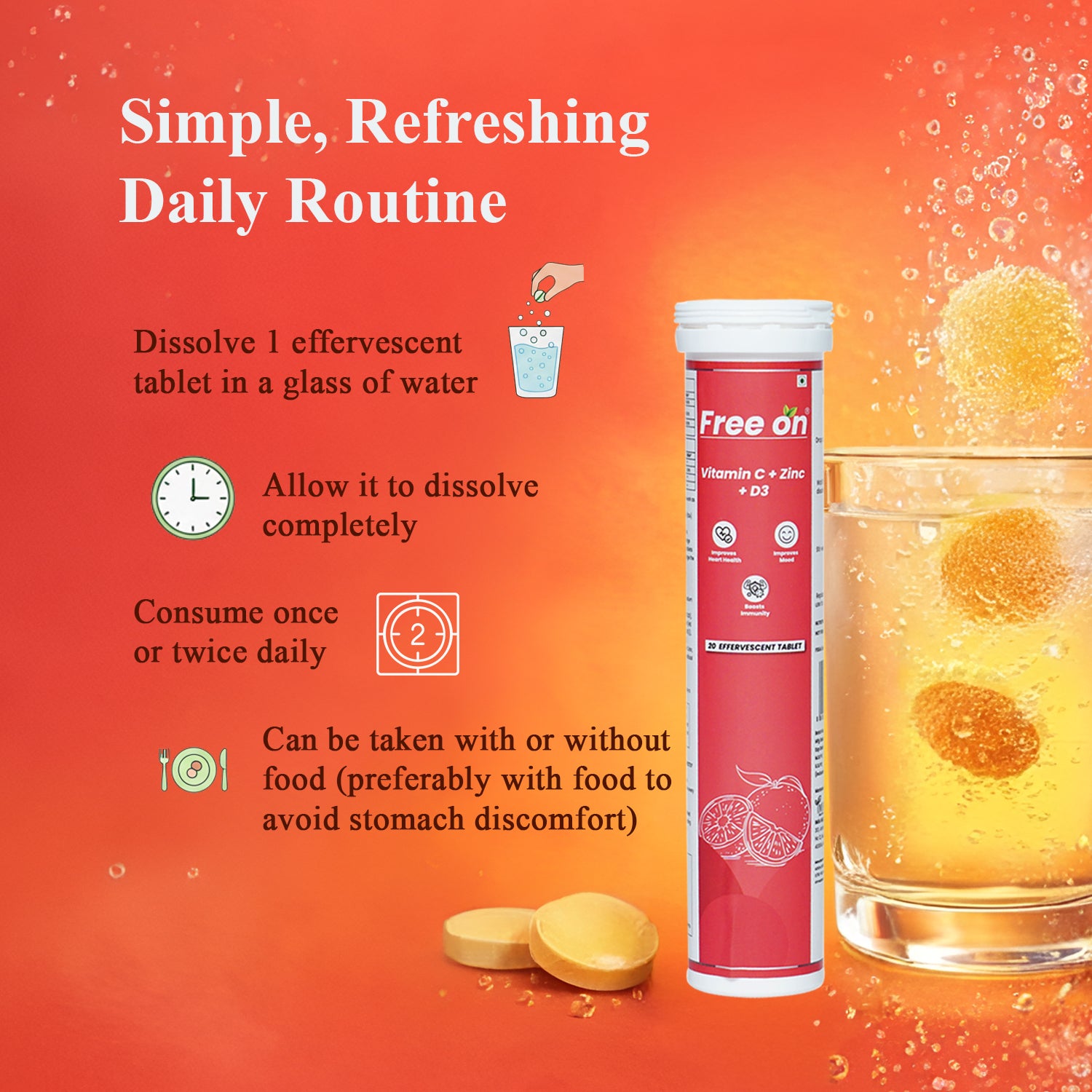 Free On Vitamin C, Zinc, and Vitamin D3 effervescent tablets advertisement. The graphic shows the orange-flavored supplement tube next to a glass of water with a tablet dissolving. Icons illustrate the daily routine: dissolve one tablet, allow it to fizz completely, and consume once or twice daily, preferably with food to avoid stomach discomfort