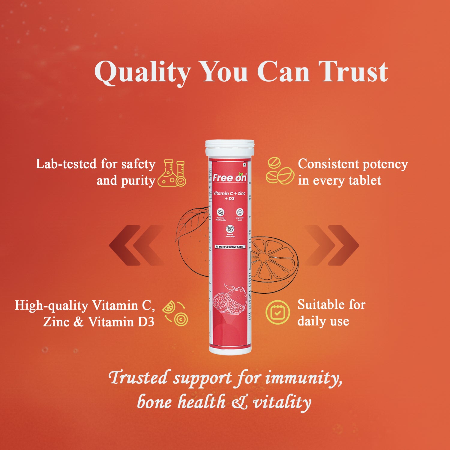 Free On Vitamin C, Zinc, and Vitamin D3 effervescent tablets. A tall white and orange tube of immunity booster supplements is centered on a vibrant orange background with citrus illustrations. Key features highlighted include lab-tested safety, consistent potency, high-quality ingredients, and suitability for daily use. Text emphasizes trusted support for immunity, bone health, and vitality.